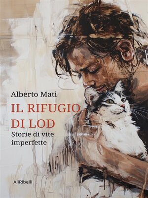 cover image of Il rifugio di Lod--Storie di vite imperfette
